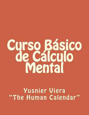 Curso Basico de Calculo Mental de Yusnier Viera