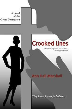 Crooked Lines de Ann Hall Marshall