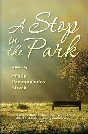 A Stop in the Park: Women Couldn't Control Themselves! de Peggy Panagopoulos Strack