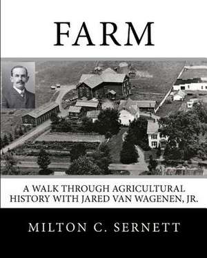 Farm de Milton C. Sernett