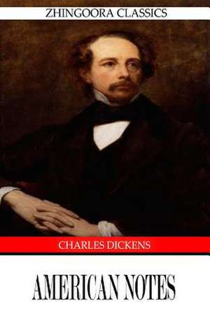 American Notes de Charles Dickens