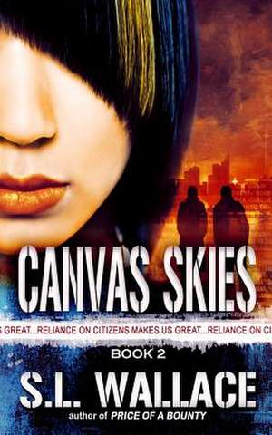 Canvas Skies de S. L. Wallace