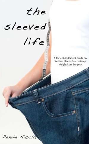 The Sleeved Life de Pennie Nicola