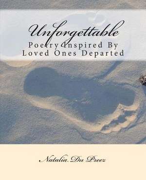 Unforgettable de Natalia Du Preez