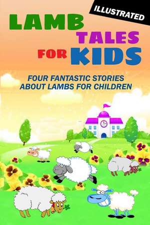 Lamb Tales for Kids de Arthur Bailey