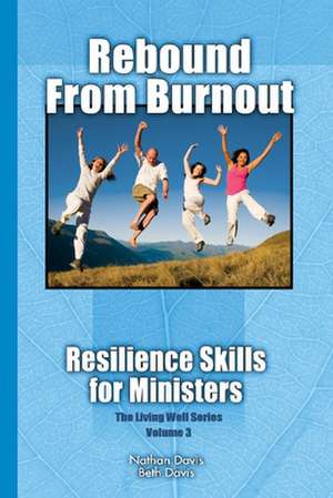 Rebound from Burnout de Nathan Davis