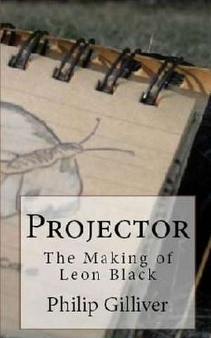 Projector de Philip M. Gilliver