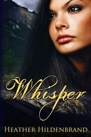 Whisper de Heather Hildenbrand