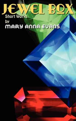 Jewel Box de Mary Anna Evans