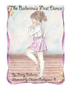 The Ballerina's First Dance de Jimmy Badavino