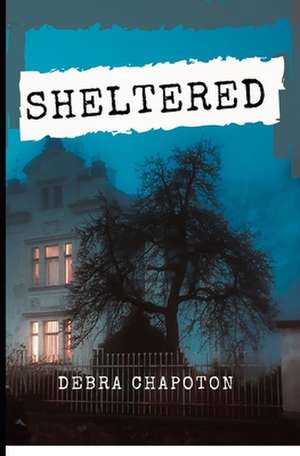 Sheltered de Debra Chapoton