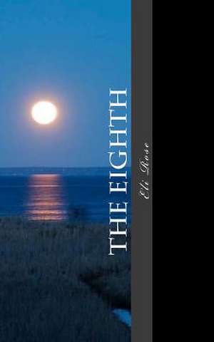 The Eighth de Eli Rose