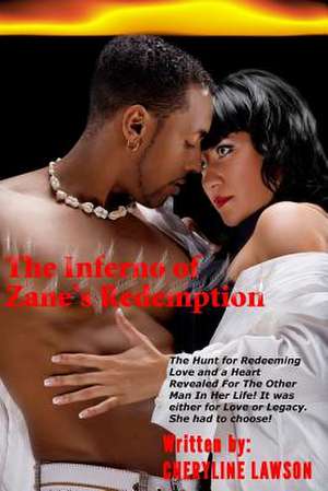 The Inferno of Zane's Redemption de Mrs Cheryline Lawson