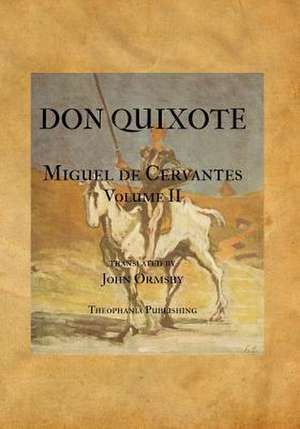 Don Quixote Volume Two de Cervantes