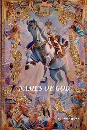 Names of God de Paul Webb