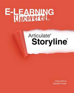 E-Learning Uncovered de Diane Elkins