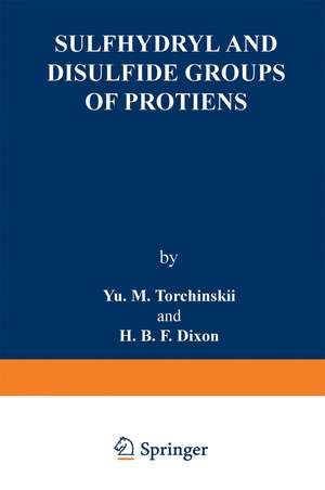 Sulfhydryl and Disulfide Groups of Proteins de Yu M. Torchinskii