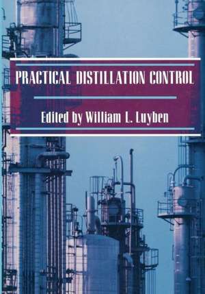 Practical Distillation Control de W.L. Luyben