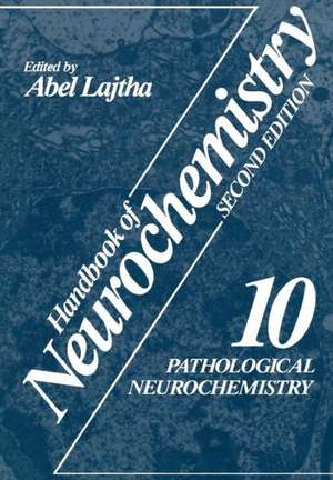 Pathological Neurochemistry de Abel Lajtha