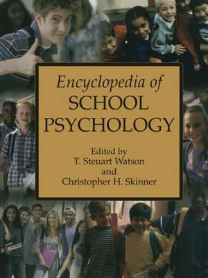 Encyclopedia of School Psychology de T. Stuart Watson