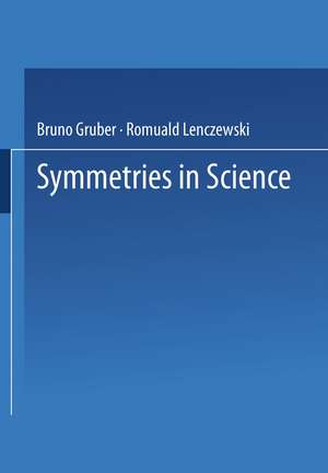 Symmetries in Science II de Bruno Gruber