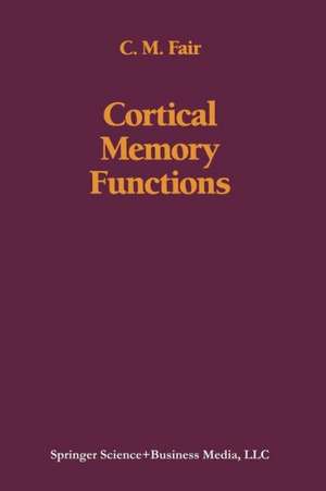 Cortical Memory Functions de Fair