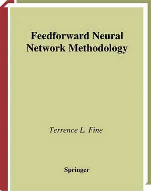 Feedforward Neural Network Methodology de Terrence L. Fine