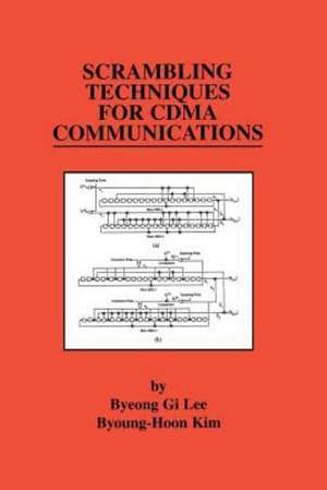 Scrambling Techniques for CDMA Communications de Byeong Gi Lee