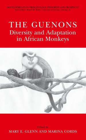 The Guenons: Diversity and Adaptation in African Monkeys de Mary E. Glenn