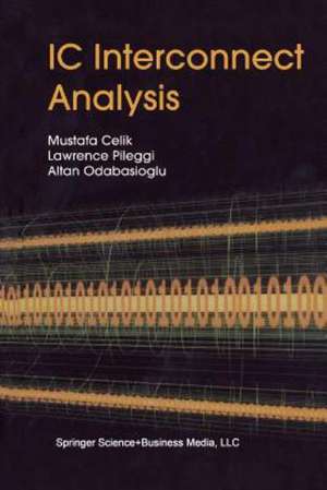 IC Interconnect Analysis de Mustafa Celik