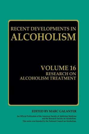 Research on Alcoholism Treatment: Methodology Psychosocial Treatment Selected Treatment Topics Research Priorities de Marc Galanter