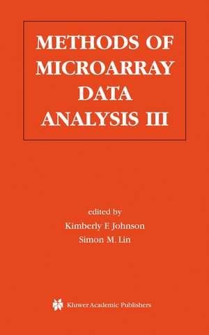 Methods of Microarray Data Analysis III: Papers from CAMDA ‘02 de Kimberly F. Johnson