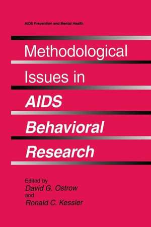 Methodological Issues in AIDS Behavioral Research de David G. Ostrow