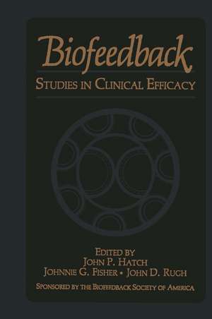 Biofeedback: Studies in Clinical Efficacy de J.G. Fisher