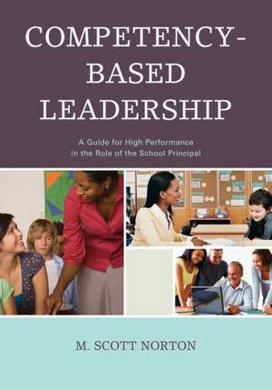 Competency-Based Leadership de M. Scott Norton