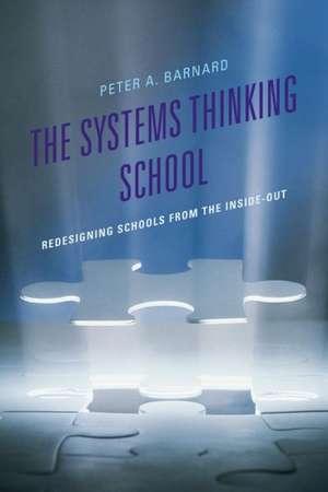 The Systems Thinking School de Peter A. Barnard