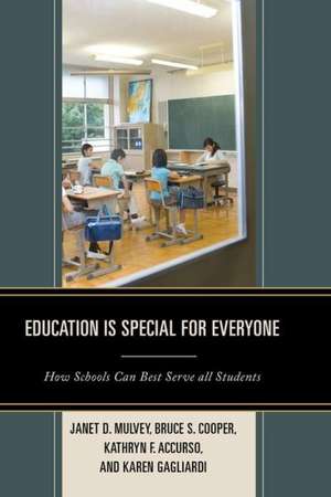 Education Is Special for Everyone de Janet D. Mulvey