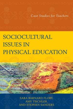 Sociocultural Issues in Physical Education