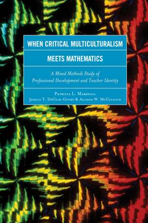 When Critical Multiculturalism Meets Mathematics de Patricia L. Marshall