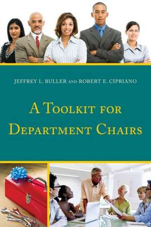 A Toolkit for Department Chairs de Jeffrey L. Buller