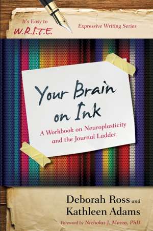 Your Brain on Ink de Kathleen Adams