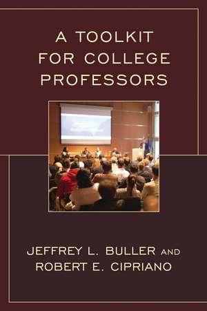 A Toolkit for College Professors de Robert E. Cipriano