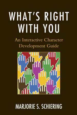 What's Right with You de Marjorie S. Schiering