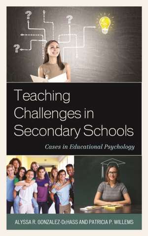 Teaching Challenges in Secondary Schools de Alyssa R. Gonzalez-DeHass