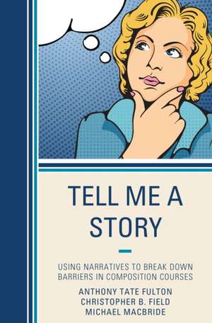 Tell Me a Story de Anthony Tate Fulton