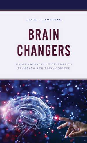 BRAIN CHANGERSTHE MOST IMPORTCB de David P. Sortino