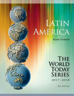 LATIN AMERICA 2017 2018 51ED de Blair Turner