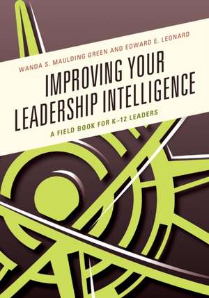 Improving Your Leadership Intelligence de Wanda S. Maulding Green