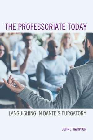 Professoriate Today de John J Hampton