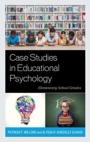 CASE STUDIES IN EDUCATIONAL PSCB de Patricia P. Willems